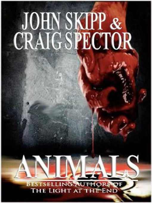 Title details for Animals by John Skipp - Available